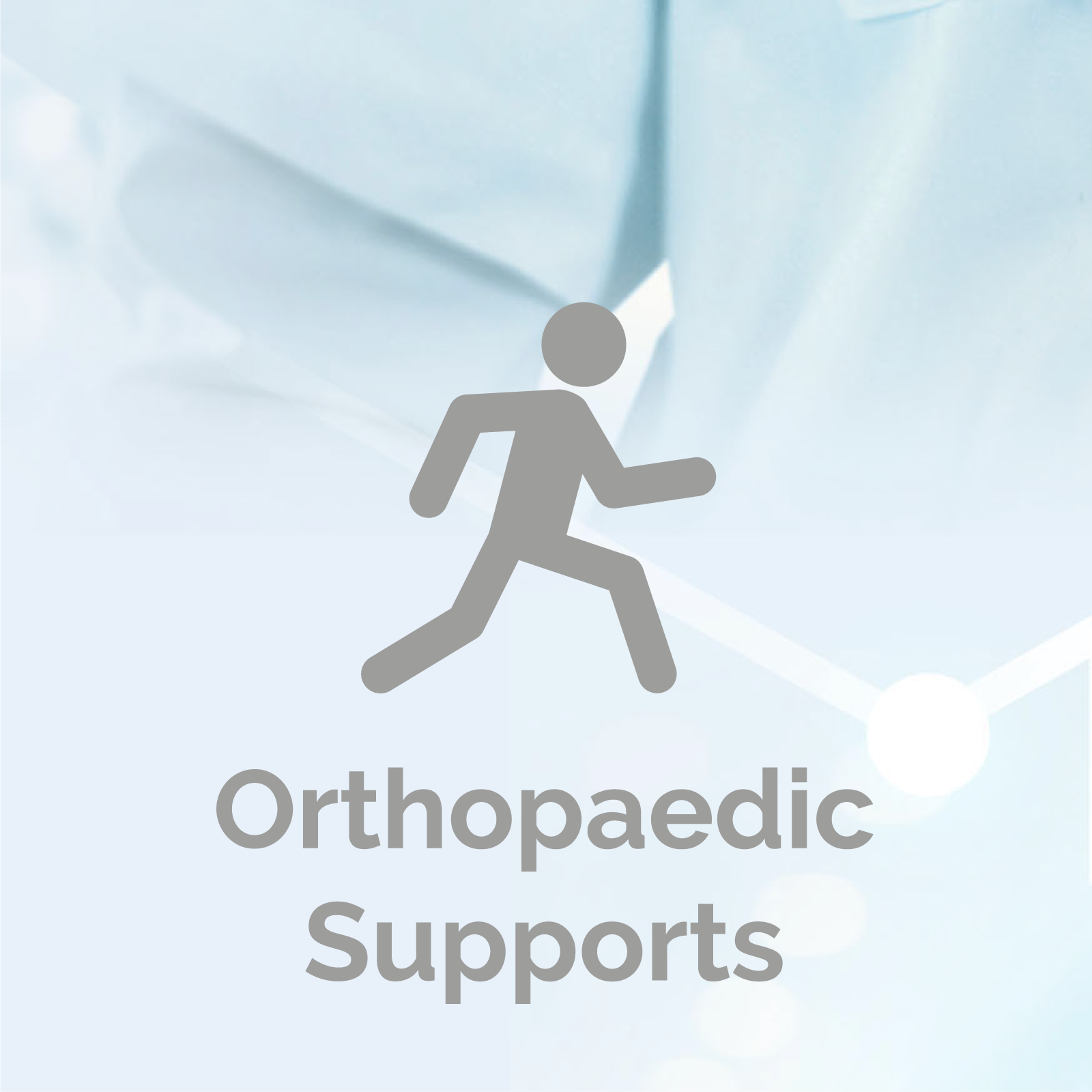 Orthopaedic Supports